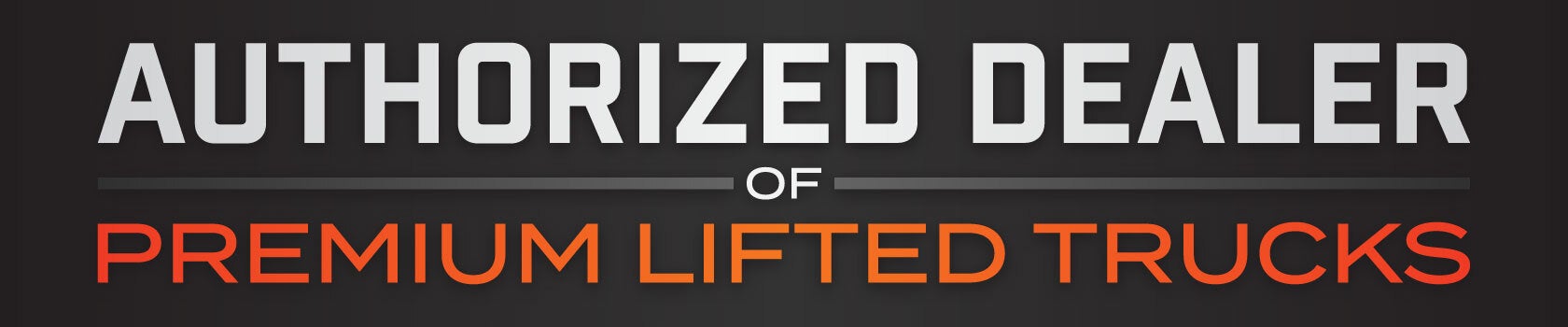 authorized dealer of lifted trucks